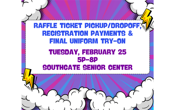 Raffle Ticket Pickup - Registration Payments - Uniform Try-On